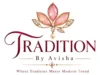 Tradition By Avisha
